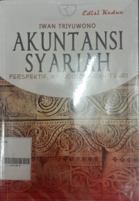 Akuntansi Syariah: Perspektif, Metodologi, dan Teori