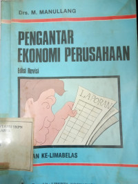Pengantar Ekonomi Perusahaan. Edisi Revisi