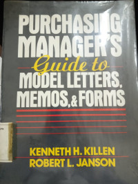 Purchasing Managers Guide To Model Letters. Memos. And Forms